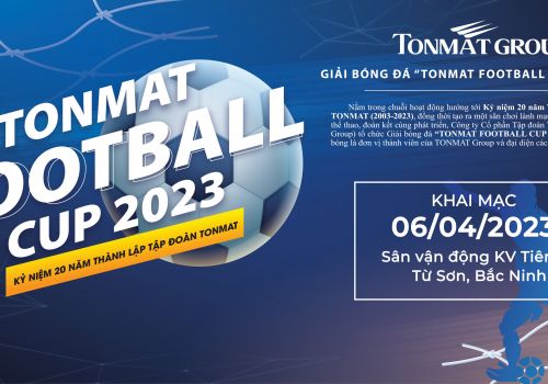 TONMAT GROUP TỔ CHỨC GIẢI BÓNG ĐÁ 